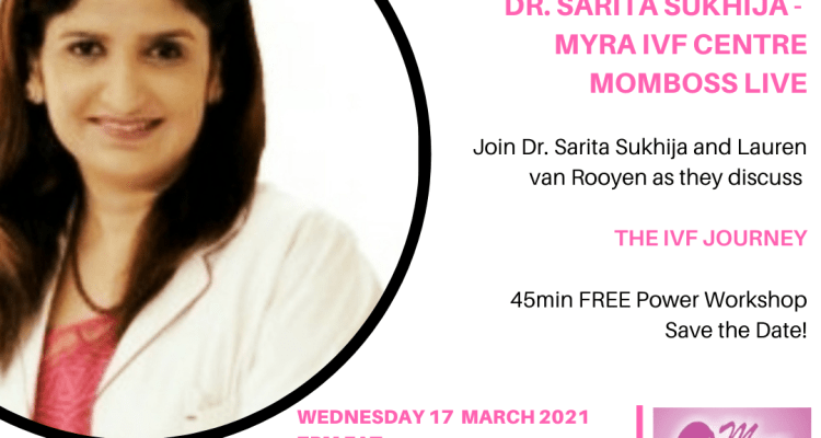 DR. SARITA SUKHIJA –  MYRA IVF CENTRE  MOMBOSS FACEBOOK LIVE